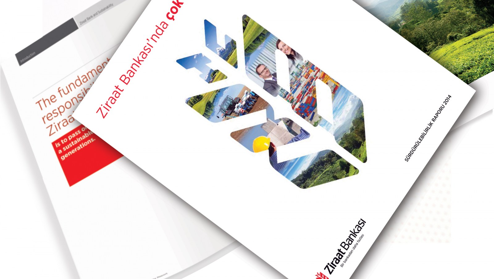 ZİRAAT BANKASI / 2014 Sürdürülebilirlik Raporu / 2014 Sustainability Report