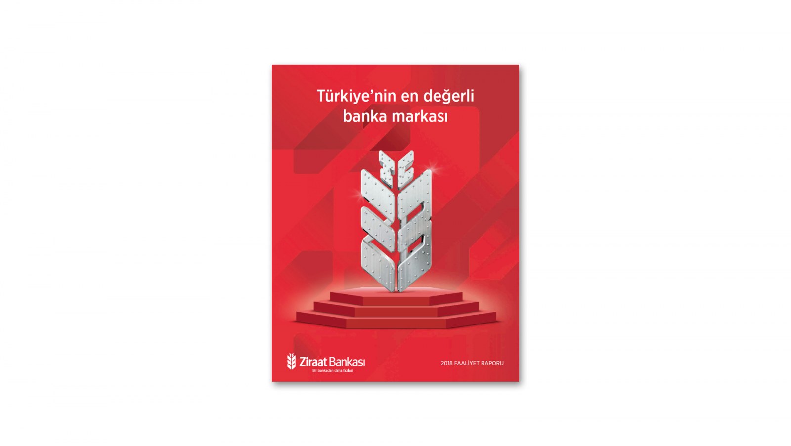 ZİRAAT BANKASI / 2018 Faaliyet Raporu / 2018 Annual Report