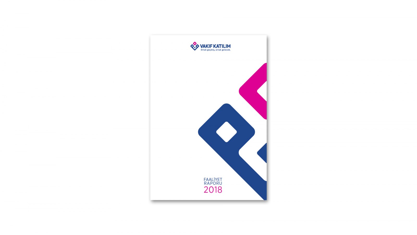 VAKIF KATILIM / 2018 Faaliyet Raporu / 2018 Annual Report