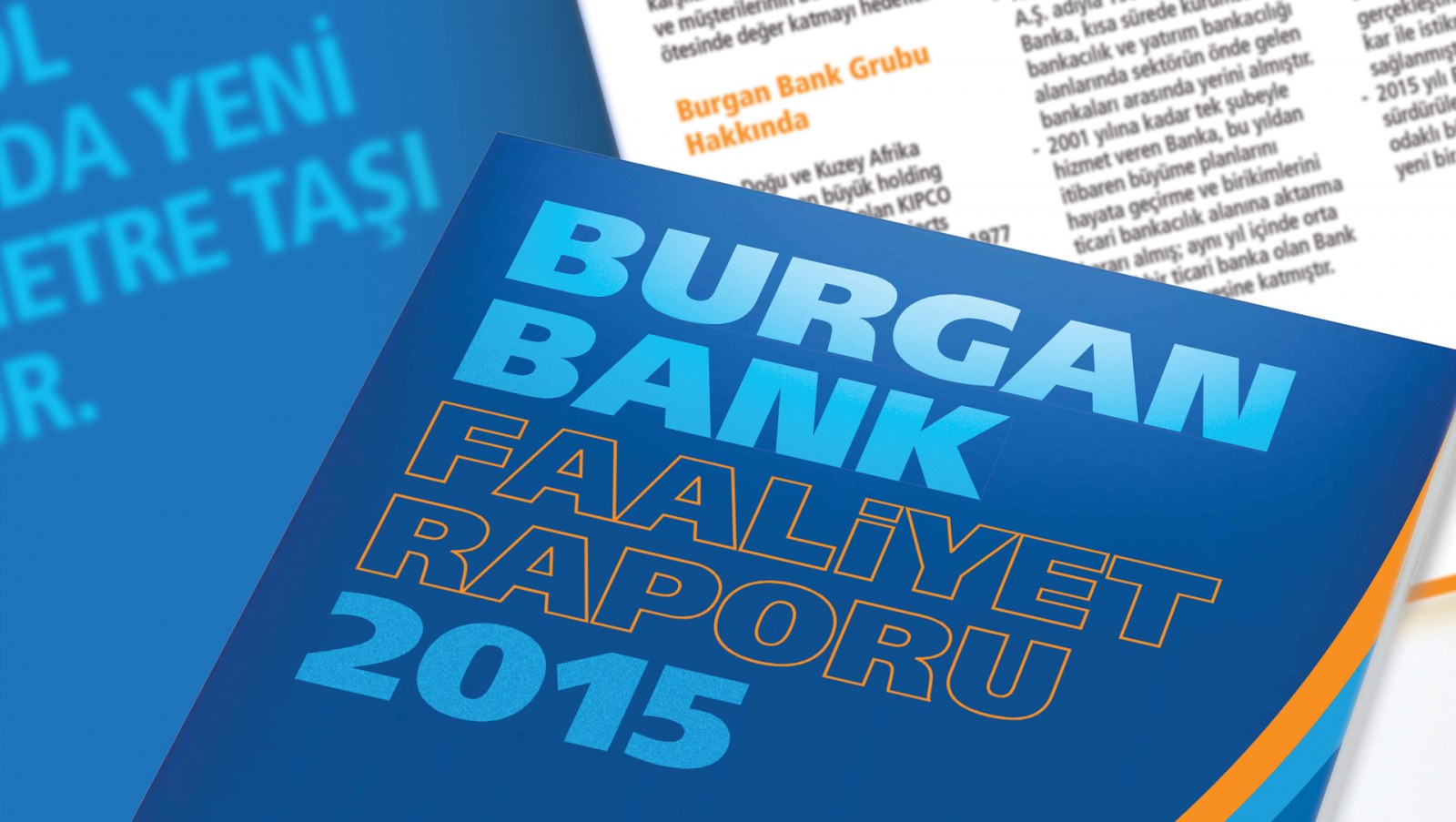 BURGAN BANK / 2015 Faaliyet Raporu / 2015 Annual Report