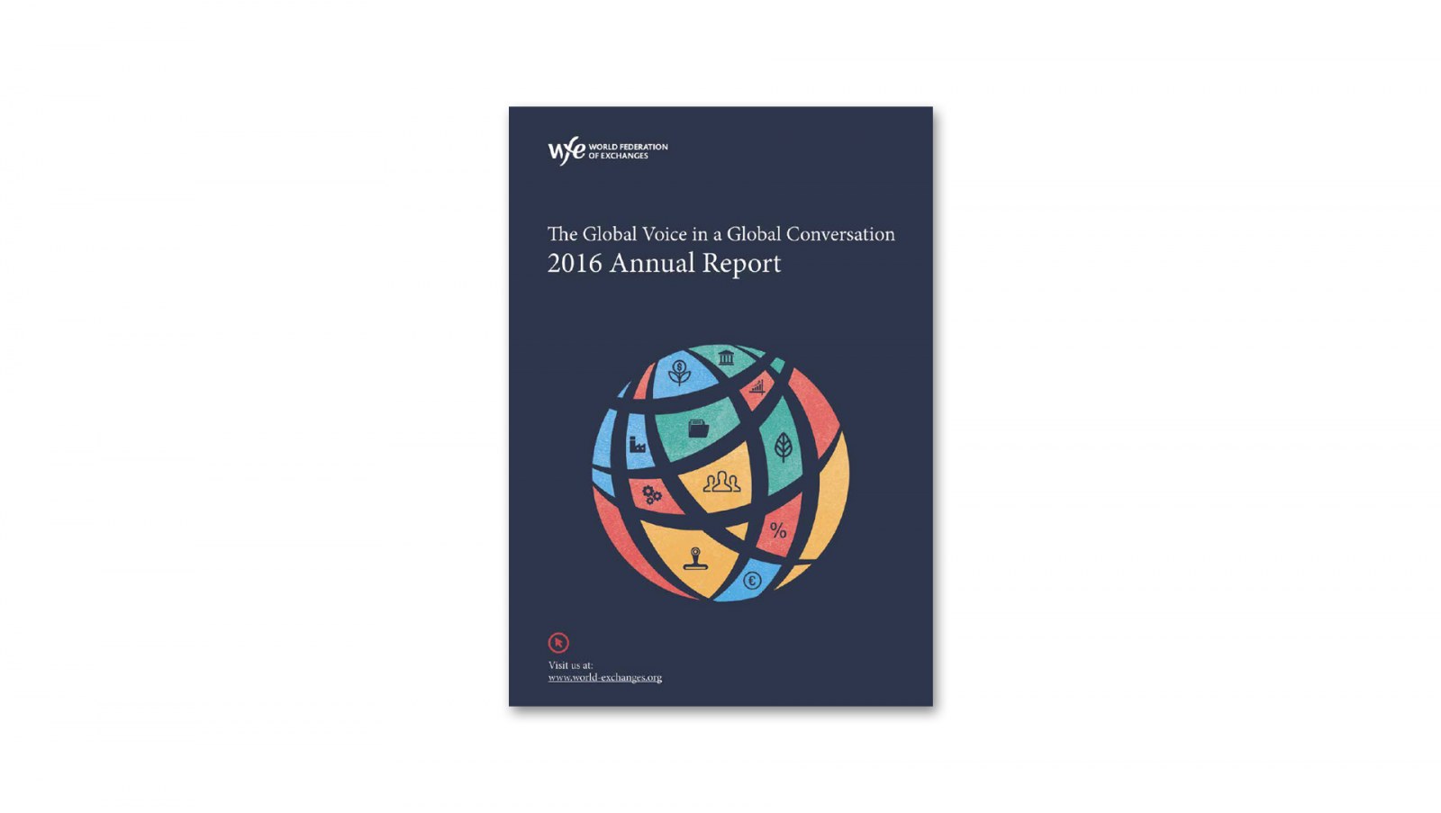 WORLD FEDERATION OF EXCHANGES (İNGİLTERE) / 2016 Faaliyet Raporu / 2016 Annual Report