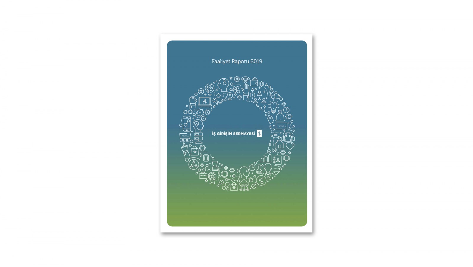 İŞ GİRİŞİM SERMAYESİ / 2019 Faaliyet Raporu / 2019 Annual Report