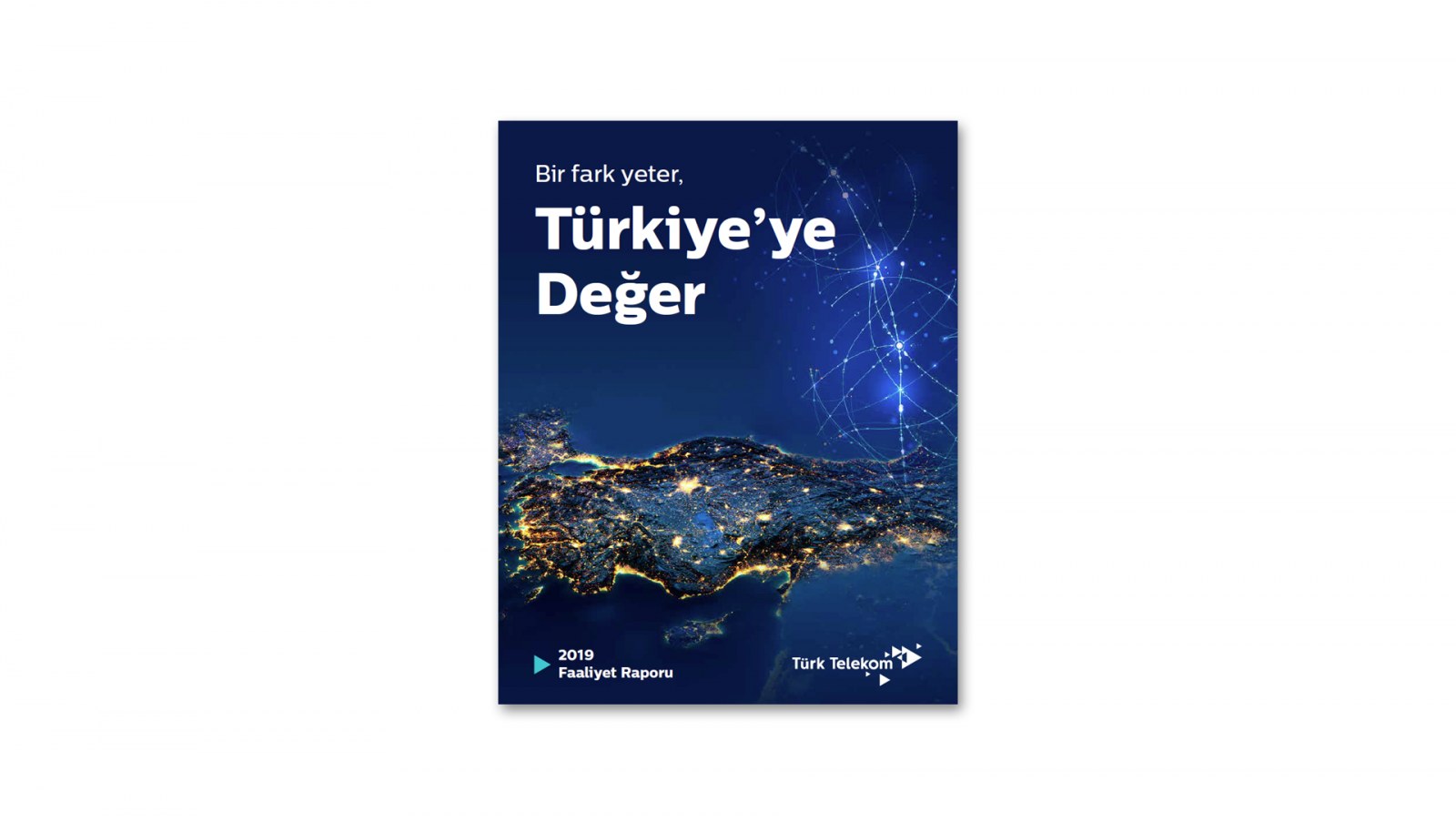 TÜRK TELEKOM / 2019 Faaliyet Raporu / 2019 Annual Report