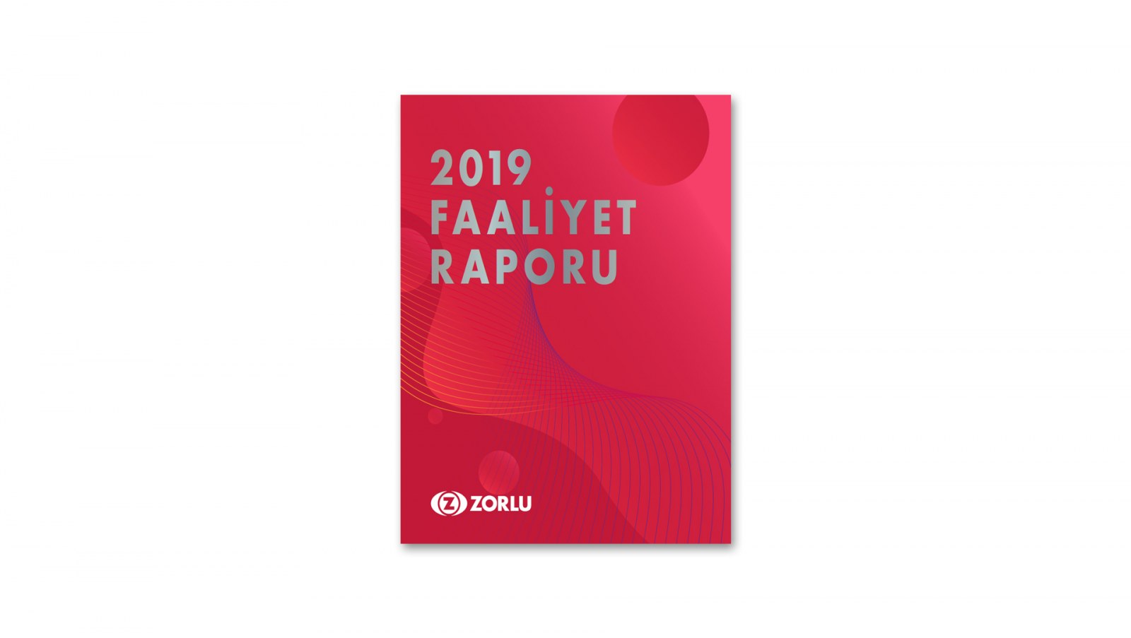 ZORLU GRUBU / 2019 Faaliyet Raporu / 2019 Annual Report