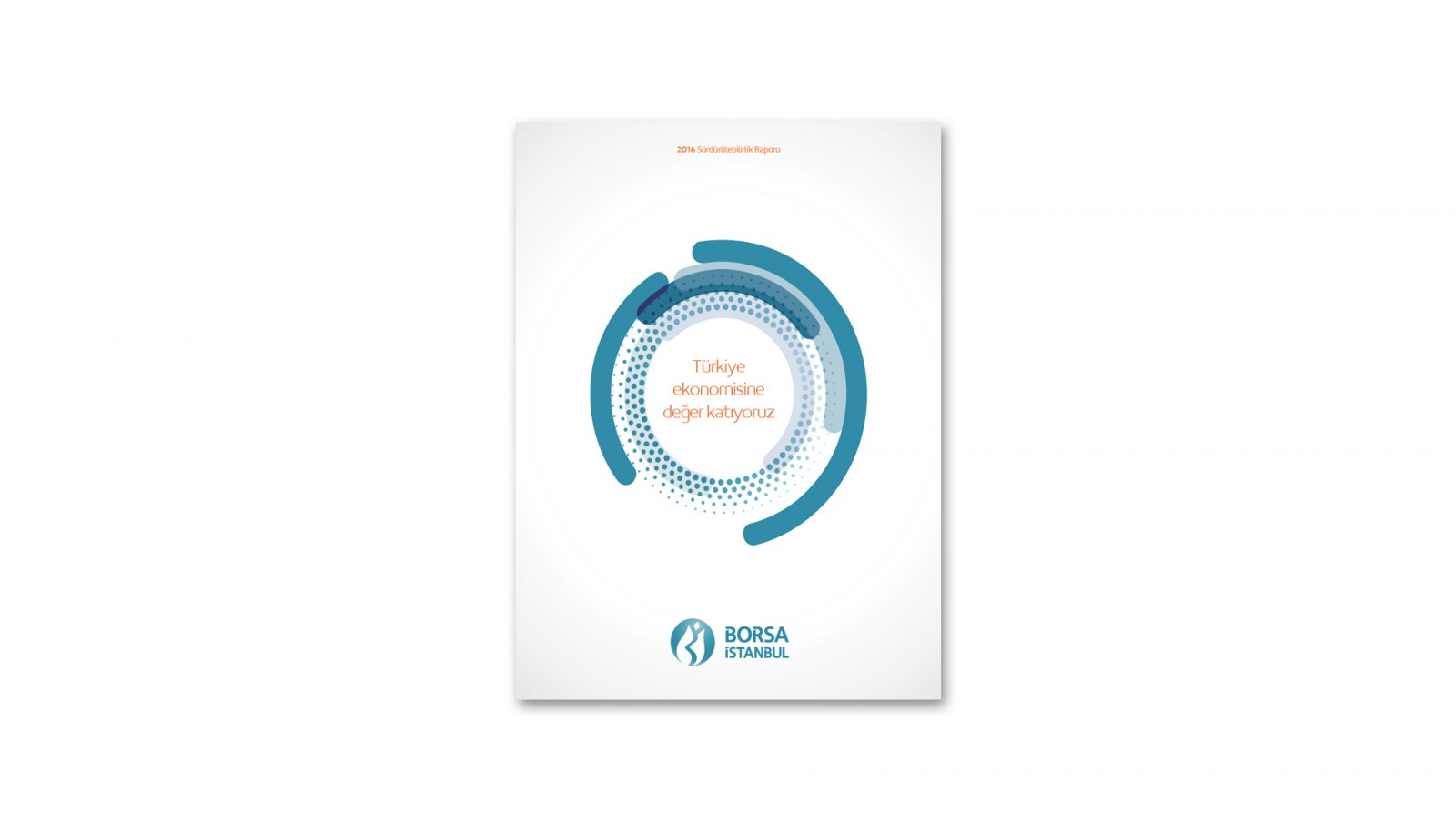 BORSA İSTANBUL / 2016 Sürdürülebilirlik Raporu / 2016 Sustainability Report