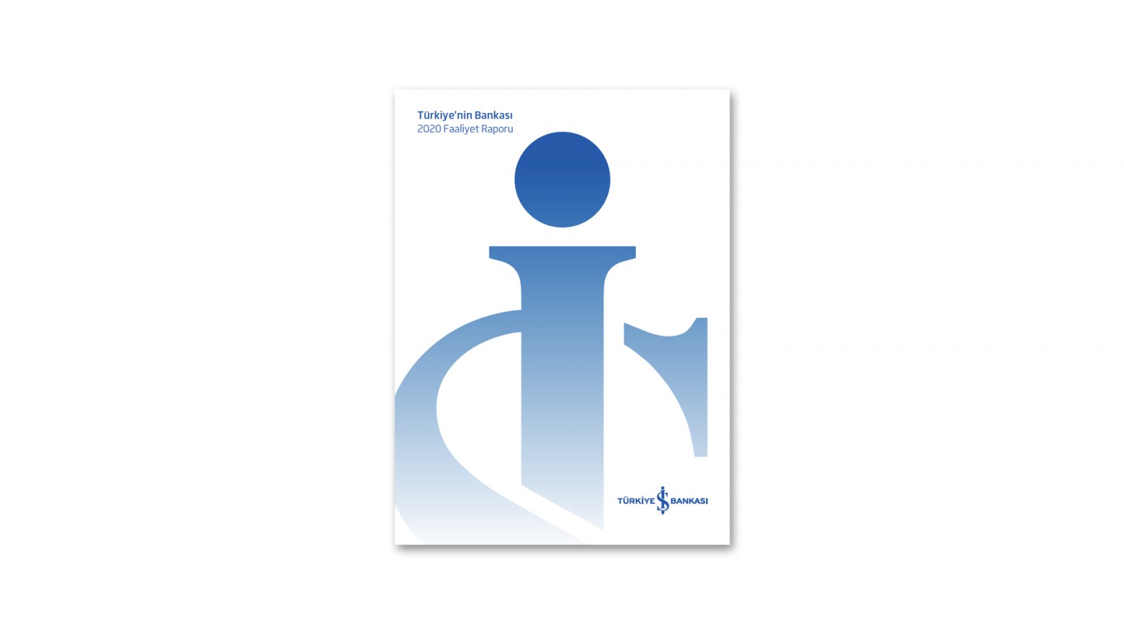 İŞ BANKASI / 2020 Faaliyet Raporu / 2020 Annual Report