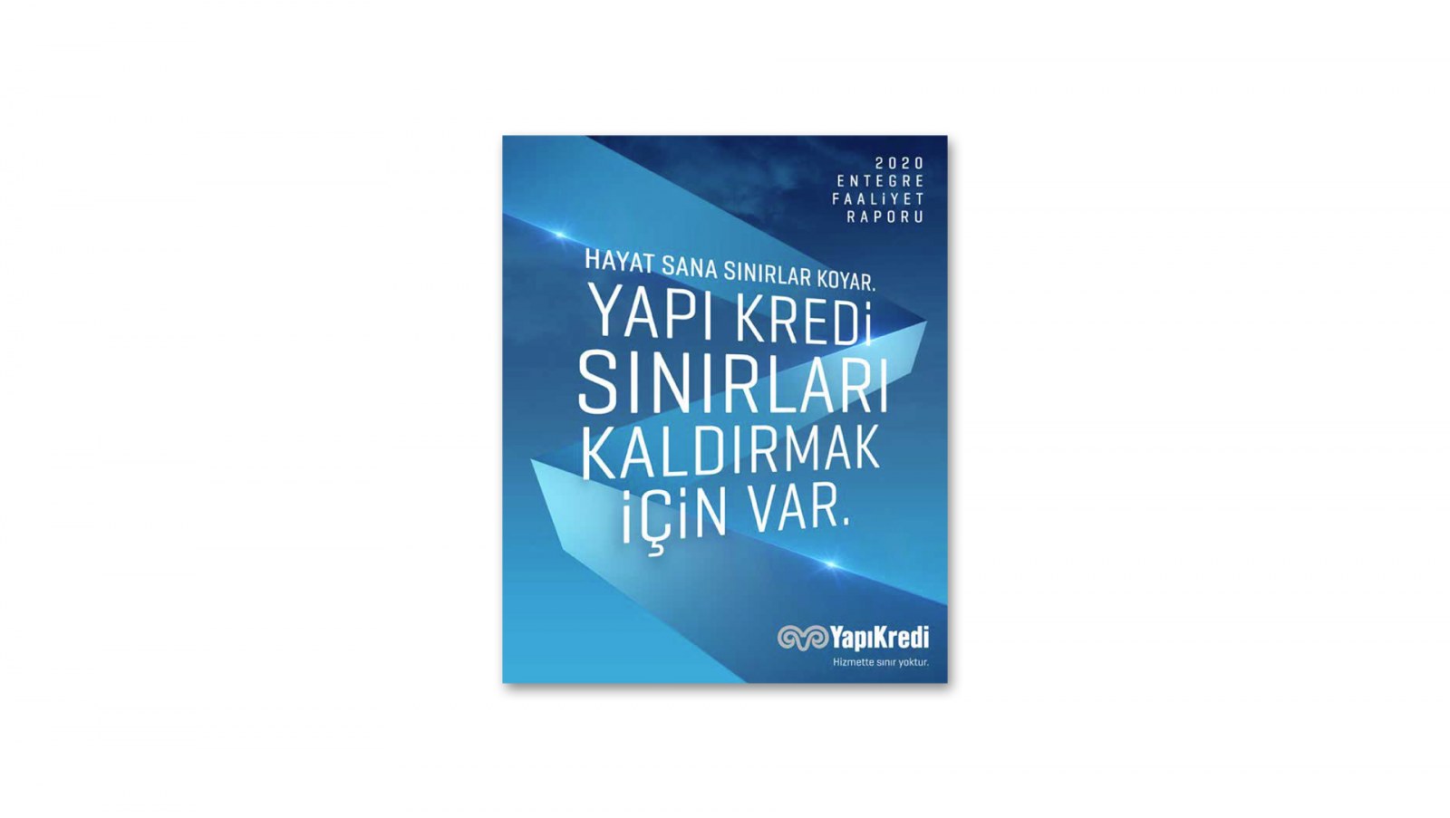 YAPI VE KREDİ BANKASI / 2020 Entegre Faaliyet Raporu / 2020 Integrated Annual Report