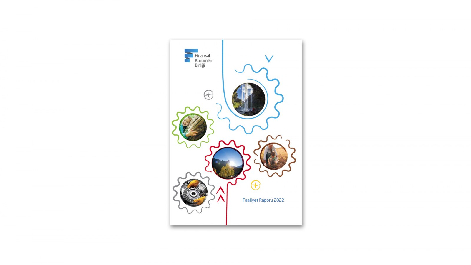 FİNANSAL KURUMLAR BİRLİĞİ / 2022 Faaliyet Raporu / 2022 ANNUAL REPORT