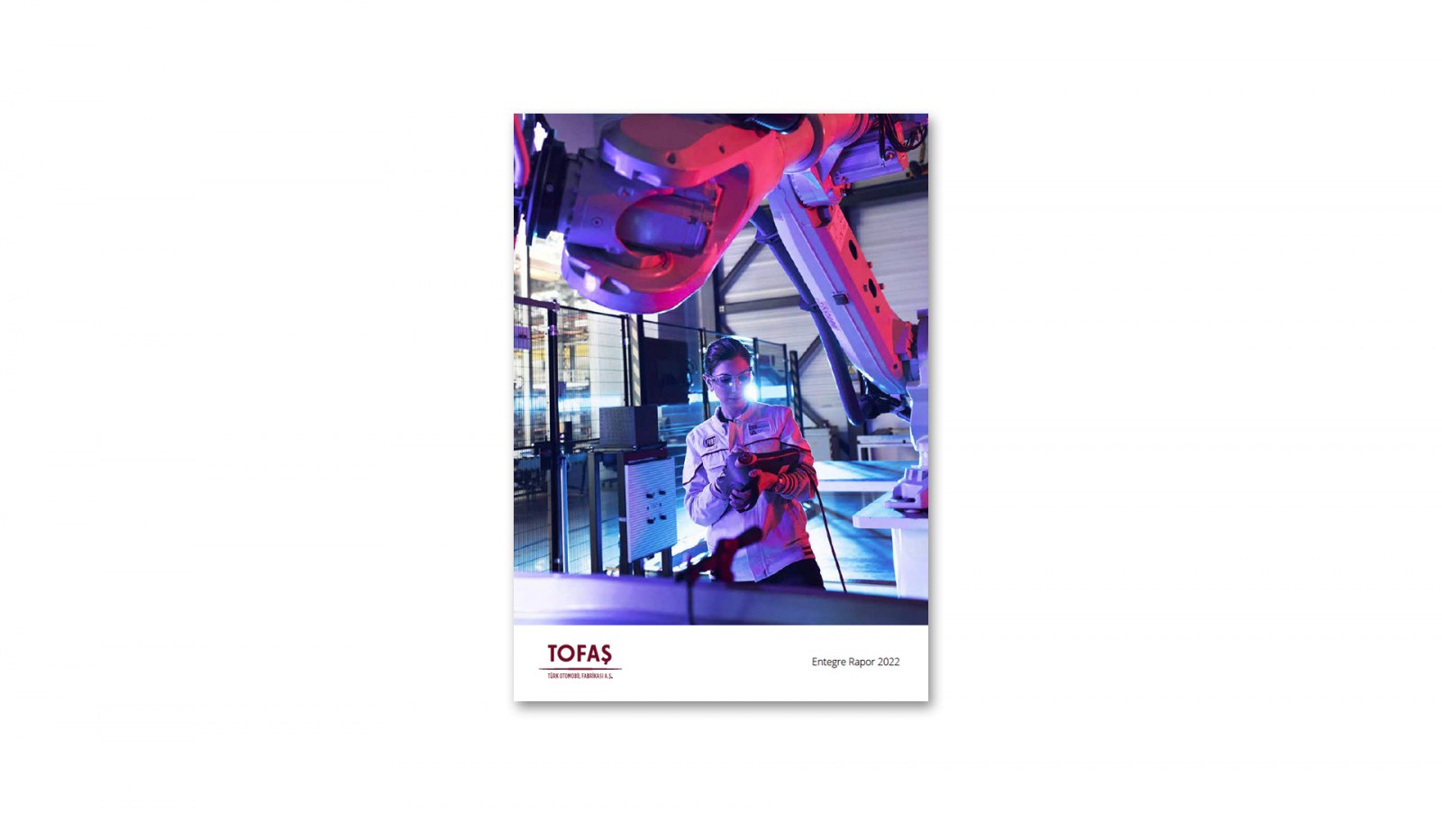 TOFAŞ / 2022 Entegre Rapor / 2022 INTEGRATED REPORT