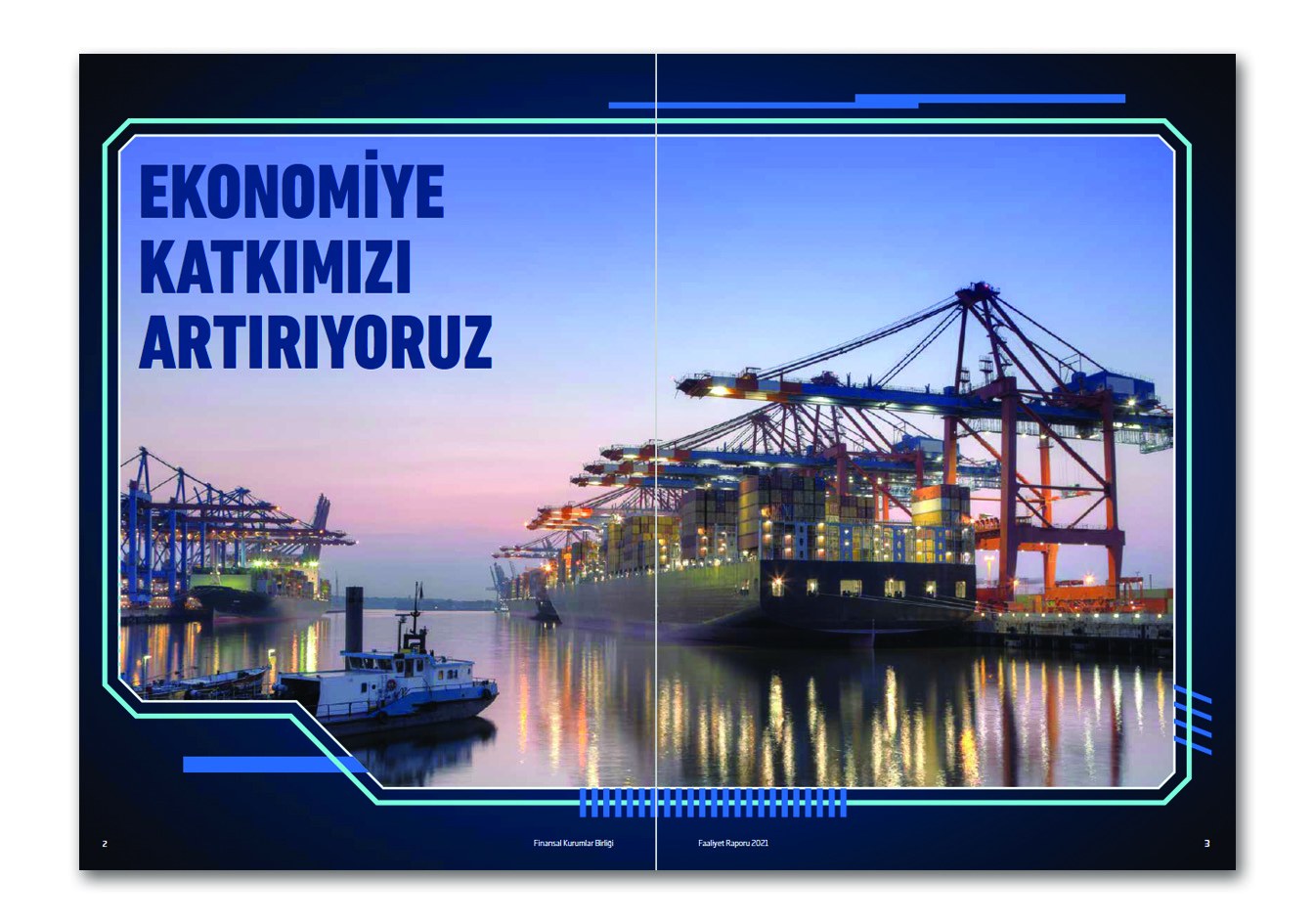 FİNANSAL KURUMLAR BİRLİĞİ / 2021 Faaliyet Raporu / 2021 ANNUAL REPORT