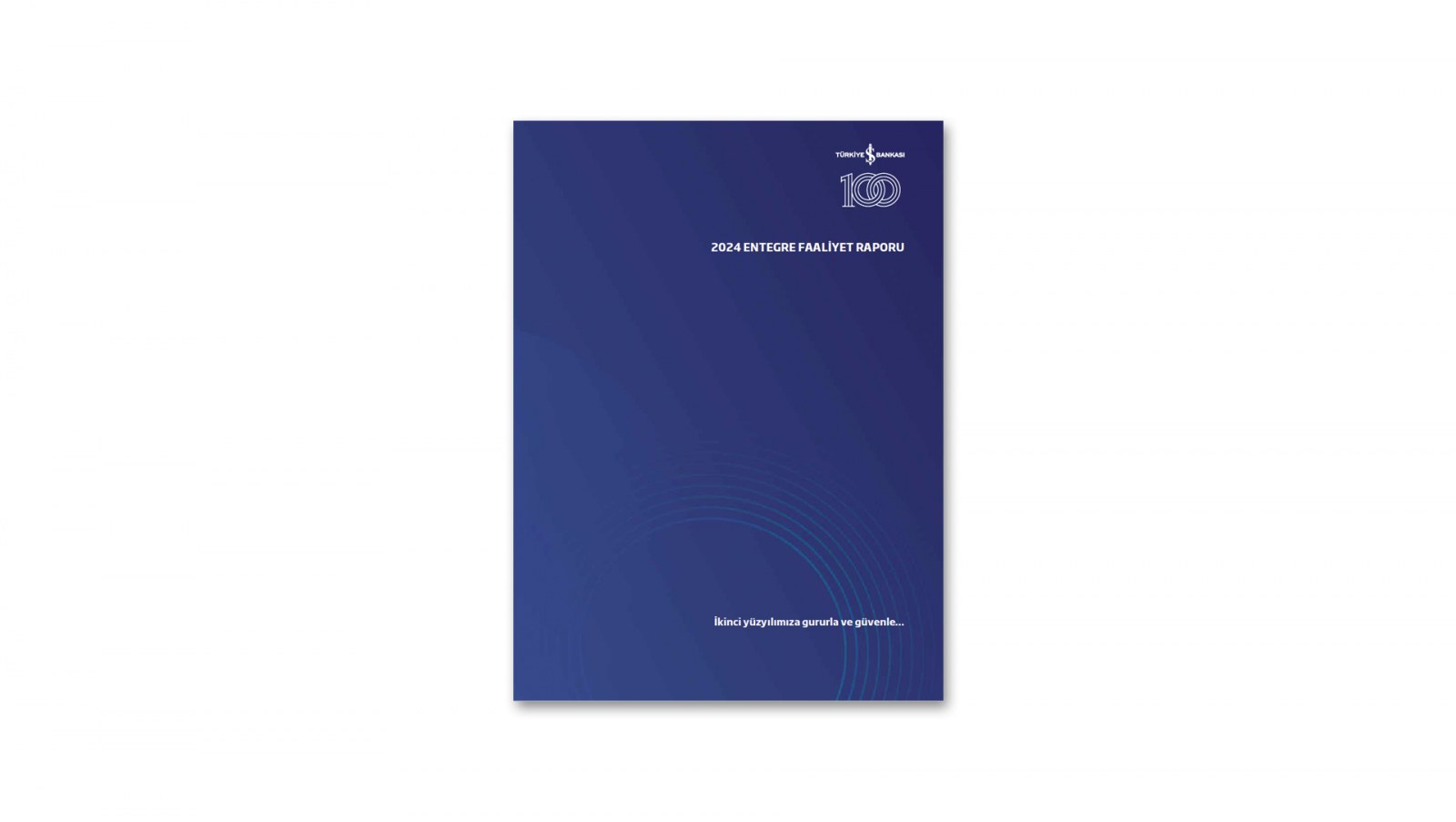 İŞ BANKASI / 2024 Entegre Faaliyet Raporu / 2024 Integrated Annual Report